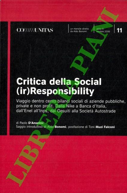 Critica della Social (ir)Responsibility. Viaggio dentro cento bilanci  sociali di aziende pubbliche, private e non