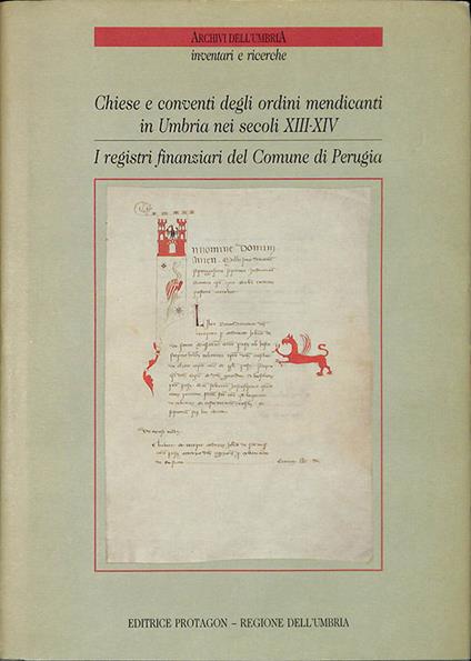 Chiese e conventi degli ordini mendicanti in Umbria nei secoli XIII-XIV. I registri finanziari del Comune di Perugia - copertina