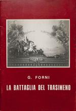 La battaglia del Trasimeno. Riflessioni intorno al combattimento punico-romano al Trasimeno nel 217 a.C