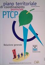 Piano territoriale di coordinamento provinciale PTCP. Documento preliminare. relazione generale
