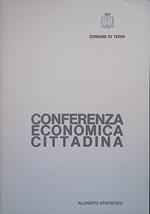 Conferenza economica cittadina. Allegato statistico