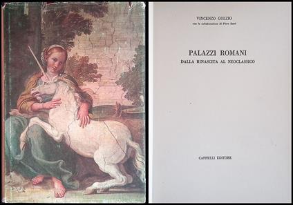 Palazzi roamni dalla rinascita al neoclassicismo - Vincenzo Golzio - copertina