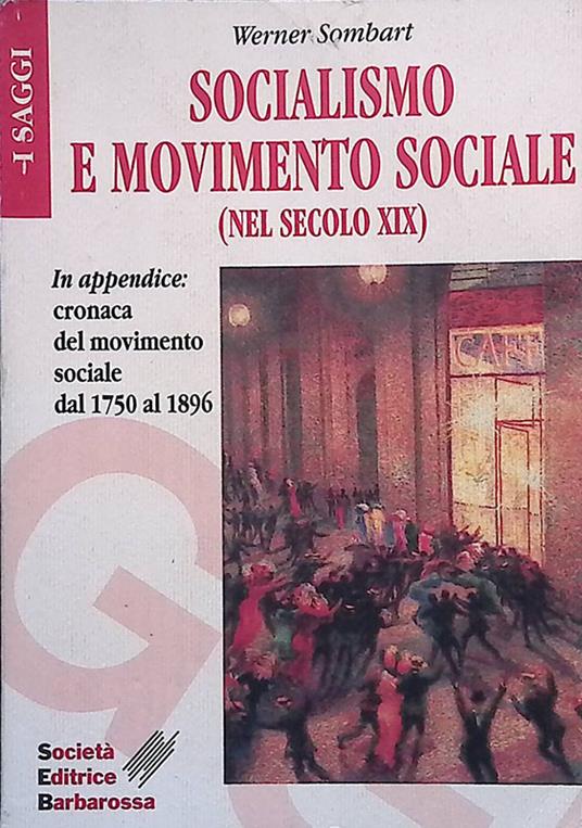 Socialismo e movimento sociale nel secolo XIX - Werner Sombart - copertina