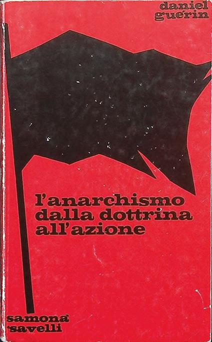 L' anarchismo dalla dottrina all'azione - Daniele Guerini - copertina