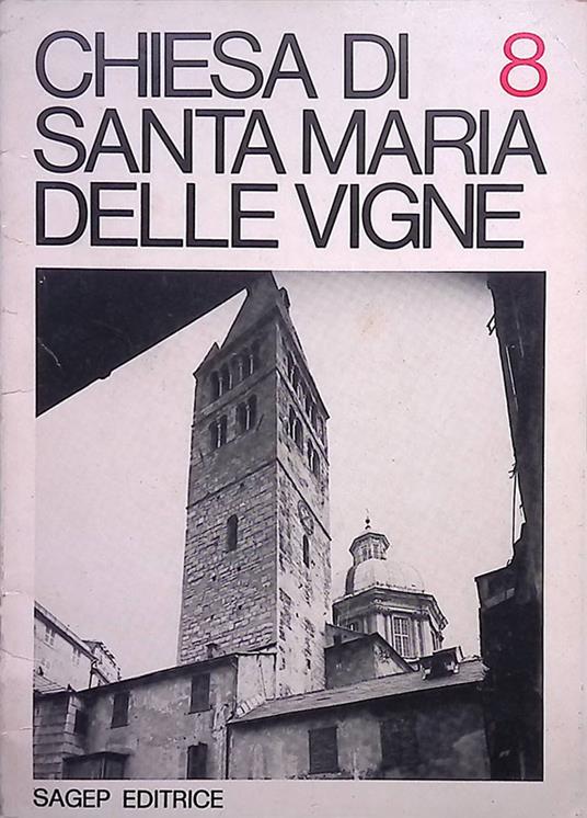 Guide di Genova n.8. Chiesa di Santa Maria delle Vigne - copertina