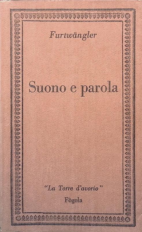 Suono e parola - Wilhelm Furtwängler - copertina