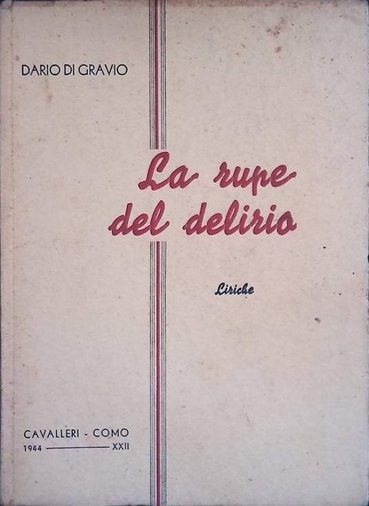 La rupe del delirio. Liriche - Dario Di Gravio - copertina