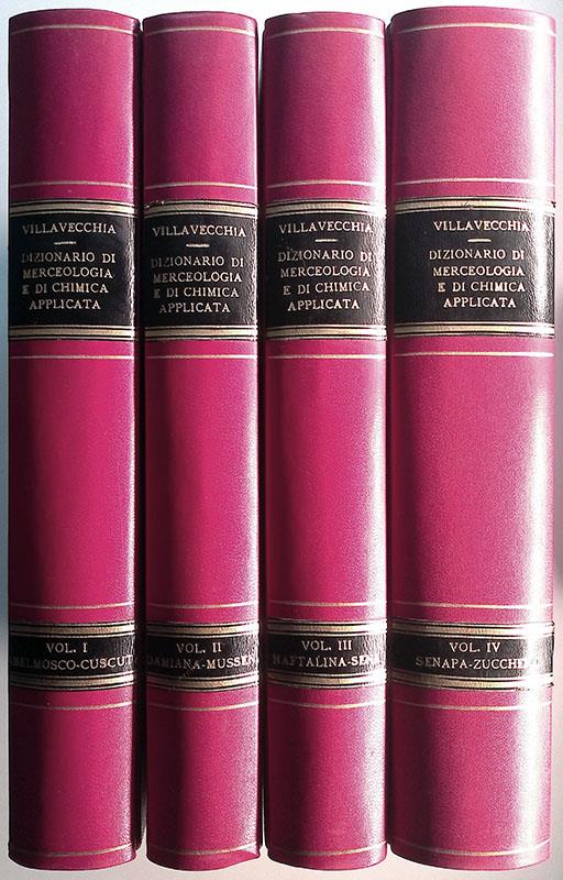 Dizionario di Merceologia applicata e di Chimica applicata. Vol. I-II-III-IV - G. Vittorio Villavecchia - copertina