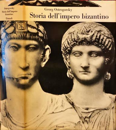 Storia dell’impero bizantino - Georg Ostrogorsky - copertina