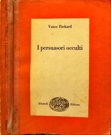 I persuasori occulti - Vance Packard - copertina