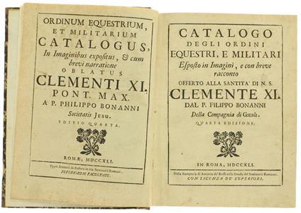 Ordinum equestrium, et militarium catalogus, in imaginibus expositus, & cum brevi narratione oblatus Clementi IX. Pont. Max. a p. Philippo Bonanni Societatis Jesu - - Filippo Bonanni - copertina