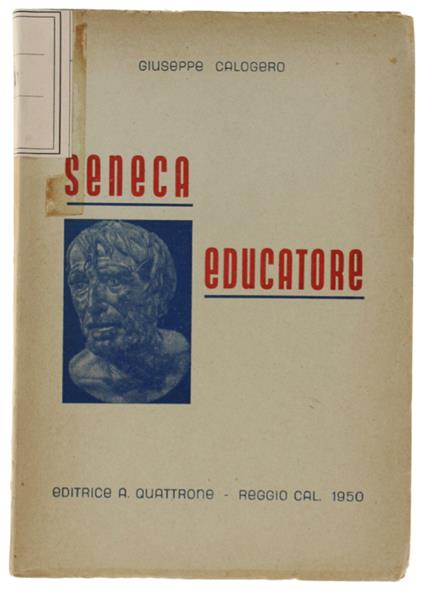 Seneca Educatore - Giuseppe Calogero - copertina