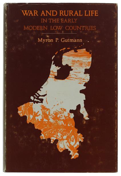 War And Rural Life In The Early Modern Low Countries - copertina