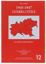 1945-1947, GUERRA CIVILE : la 
