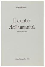 Il CANTO DELL'UMANITA'. Volume secondo