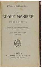 Le BUONE MANIERE. Libro per tutti. Seconda edizione riveduta