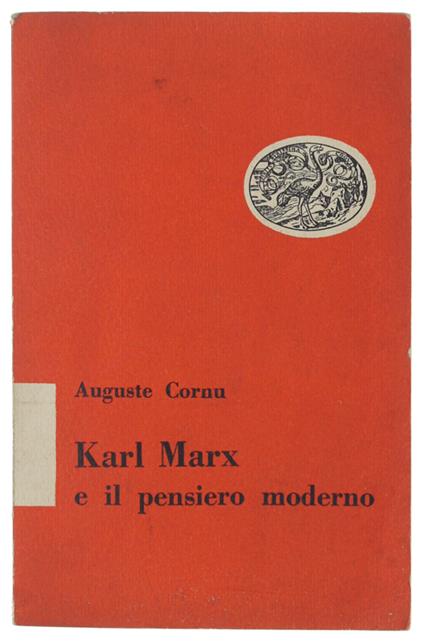 Karl Marx E Il Pensiero Moderno - Auguste Cornu - copertina