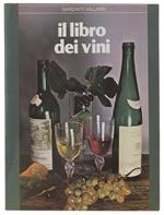 Il LIBRO DEI VINI. [come nuovo]