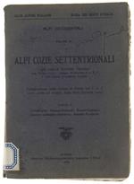 ALPI COZIE SETTENTRIONALI. Alpi Occidentali - Vol. III - parte 1ª