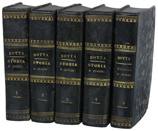 STORIA D'ITALIA continuata da quella del Guicciardini sino al 1789 (tomi 1-8) + STORIA D'ITALIA DAL 1789 AL 1814 (tomi 1-2). [opera completa] - Carlo Botta - copertina