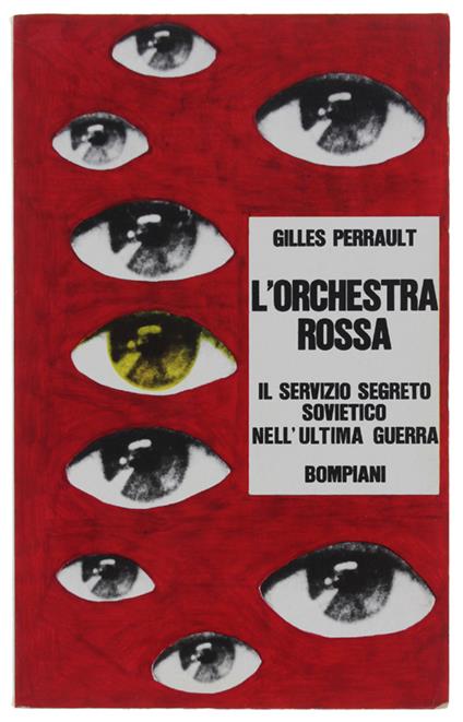 L' ORCHESTRA ROSSA. Il servizio segreto sovietico nell'ultima guerra - Gilles Perrault - copertina