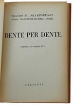 DENTE PER DENTE. Tragedia in cinque atti