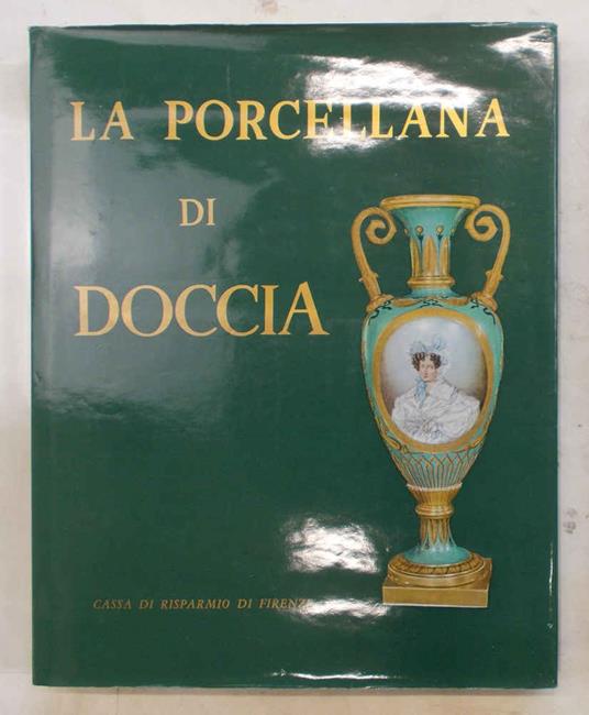 La porcellana di Doccia - Leonardo Ginori Lisci - copertina