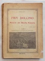 Fra' Dolcino. Ricordi del monte Rubello