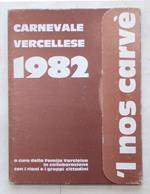 'l nos carvè. Carnevale vercellese 1982