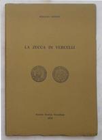 La Zecca di Vercelli