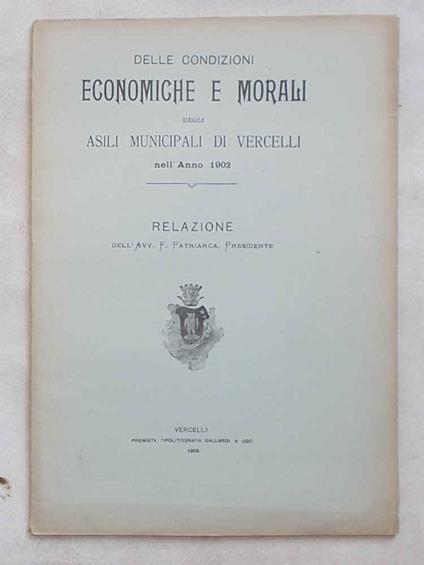 Delle condizioni morali e finanziarie degli asili municipali nel 1902 - Patriarca - copertina