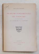 Problemi fondamentali del folklore. Con due lezioni su il folklore e il d'Annunzio