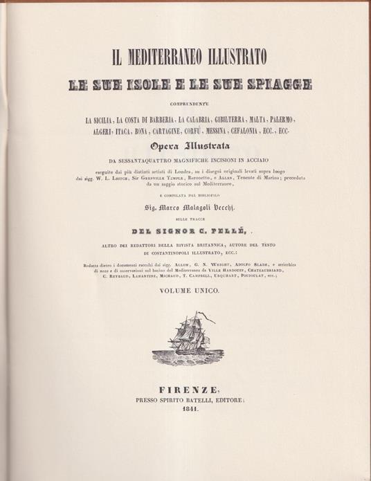 Il Mediterraneo illustrato Le sue isole e le sue spiagge comprendente la Sicilia, la costa di barberia, la Calabria, Gibilterra, Malta, Palermo, Algeri, Itaca, Bona, Cartagine, Corfù, Messina, Cefalonia ecc. ecc. Opera illustrata da sessantaquattro magn - copertina