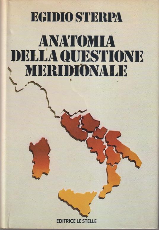 Anatomia della questione meridionale - Egidio Sterpa - copertina
