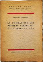 La formazione del pensiero cartesiano e la scolastica