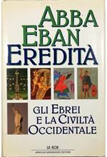 Eredità Gli ebrei e la civiltà occidentale