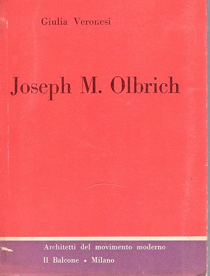 Joseph M. Olbrich - Giulia Veronesi - copertina