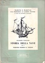 Storia della nave. Vol. I: Periodo remico e velico