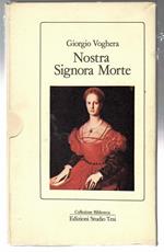 nostra signora Morte