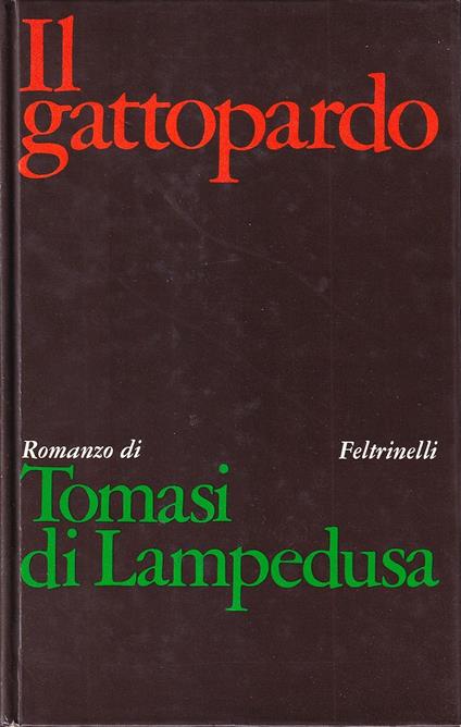 Il Gattopardo. Edizione conforme al manoscritto del 1957 - Giuseppe Tomasi di Lampedusa - copertina