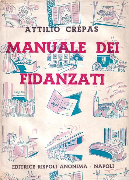 Manuale dei fidanzati - Attilio Crepas - copertina