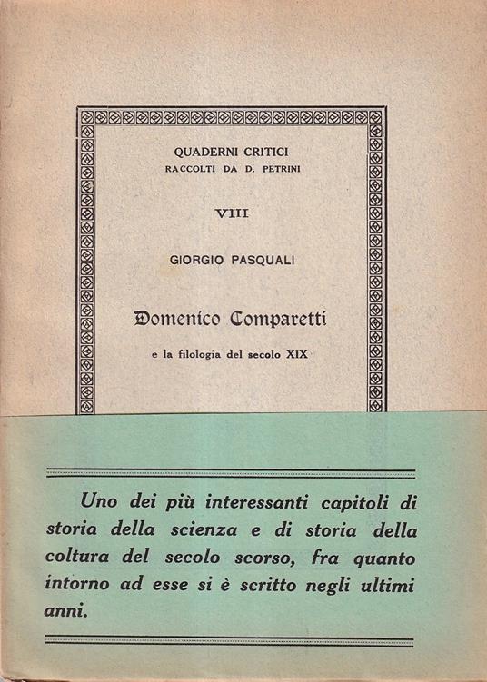 Domenico Comparetti e la filologia del secolo XIX - Giorgio Pasquali - copertina