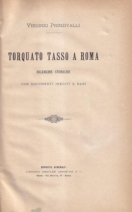 Torquato Tasso a Roma. Ricerche storiche (con documenti inediti e rari) - copertina