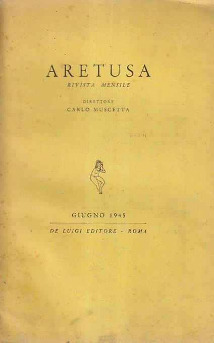 Aretusa. Rivista mensile - n. 10, giugno 1945 - copertina