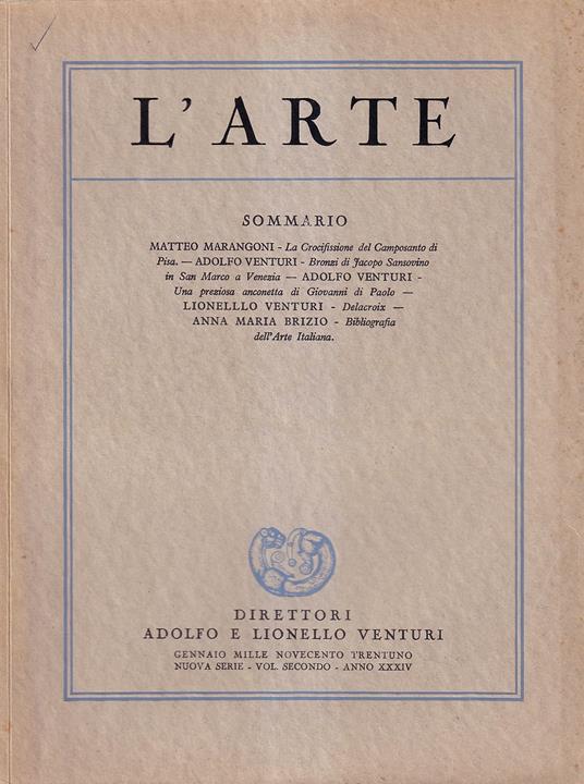 L' Arte. Rivista bimestrale di storia dell'arte medioevale e moderna - Nuova serie, anno XXXIV, gennaio 1931, vol. II°, fascicolo I - copertina