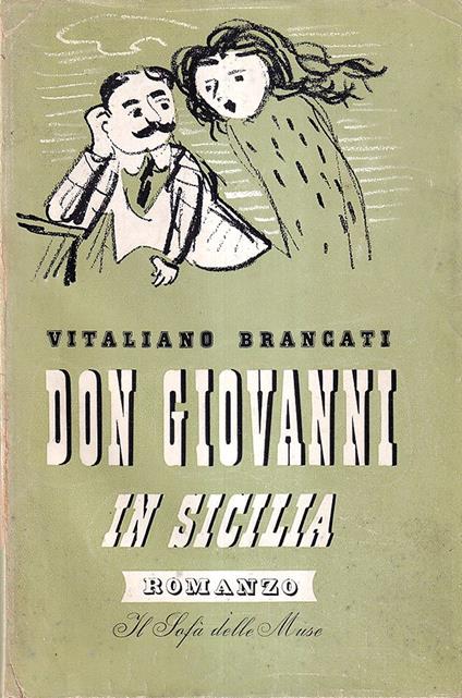 Don Giovanni in Sicilia seguito da cinque racconti - Vitaliano Brancati - copertina
