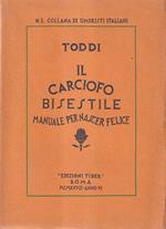 Il carciofo bisestile. Manuale per nascer felice