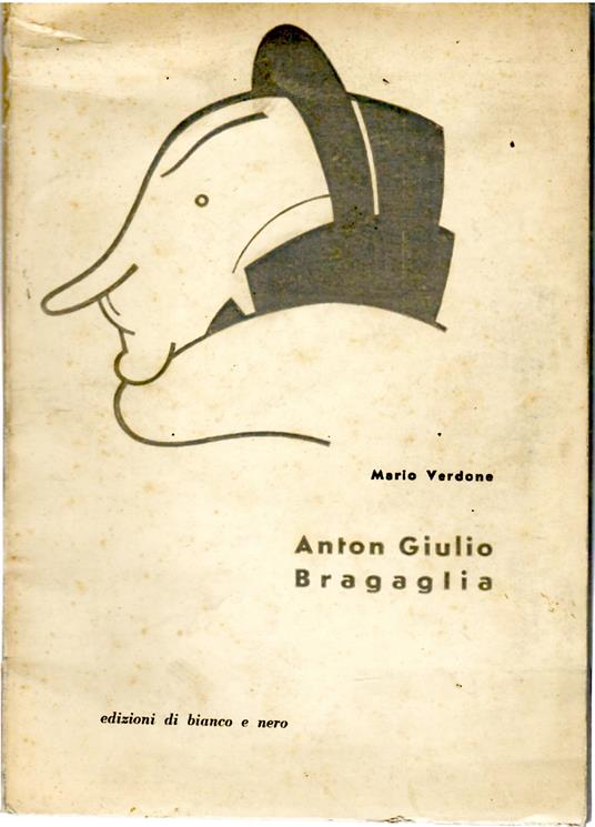 Anton Giulio Bragaglia - Mario Verdone - copertina