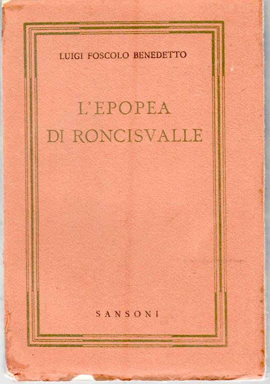 L' epopea Di Roncisvalle - Benedetto L. Foscolo - copertina
