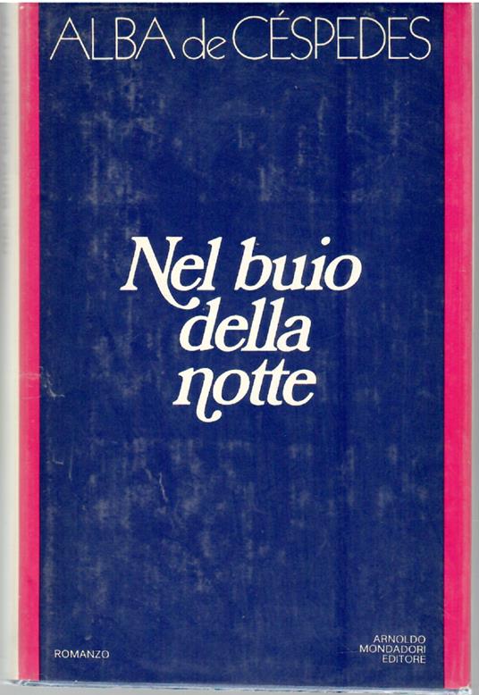 Nel buio della notte - Alba De Céspedes - copertina